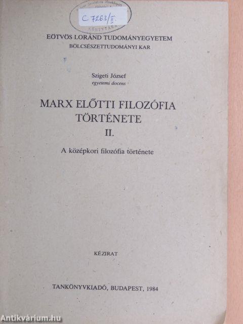 Marx előtti filozófia története II.