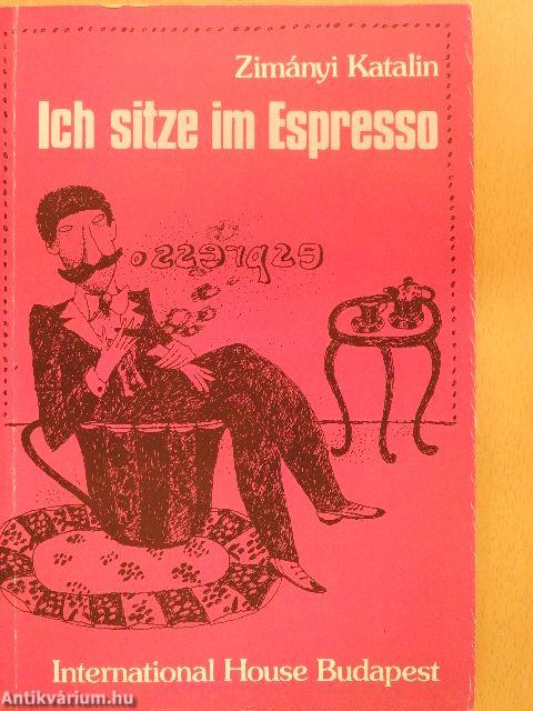 Ich sitze im Espresso