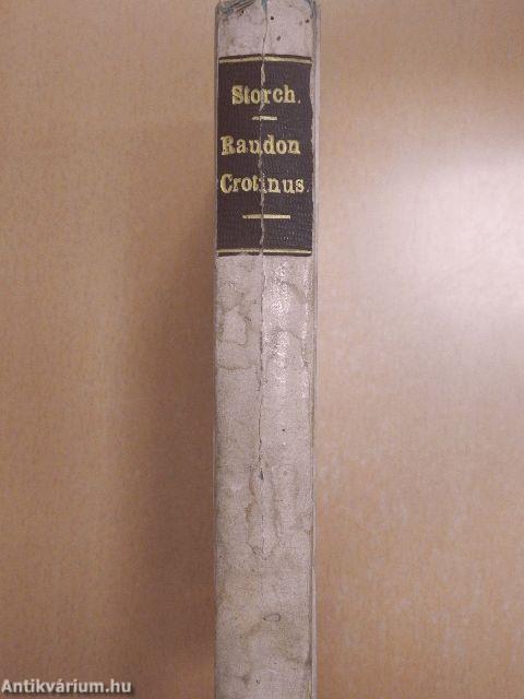Raudon Crotinus und seine Genossen I-II. (gótbetűs)