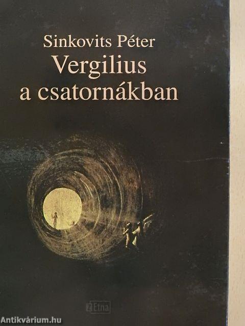 Vergilius a csatornákban