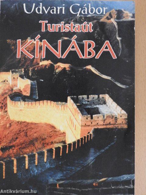 Turistaút Kínába I.