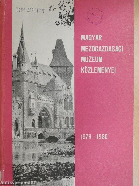 Magyar Mezőgazdasági Múzeum Közleményei 1978-1980