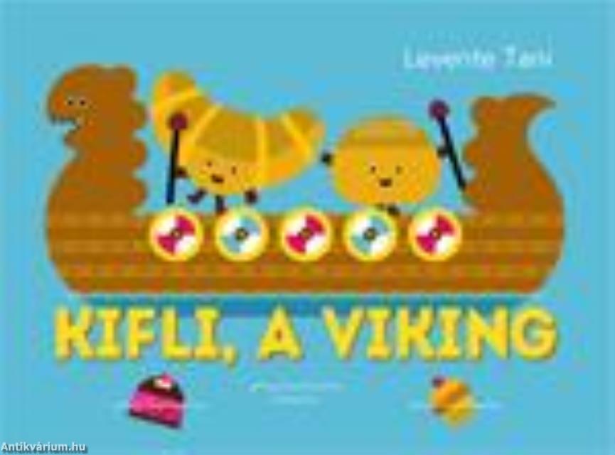 Kifli, a viking