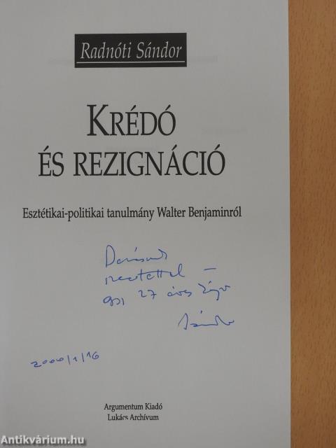 Krédó és rezignáció (dedikált példány)