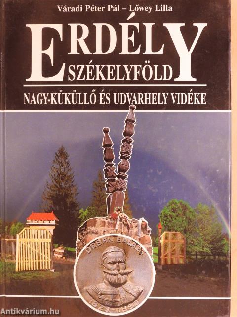 Erdély-Székelyföld - Nagy-Küküllő és Udvarhely vidéke (kétszeresen dedikált példány)