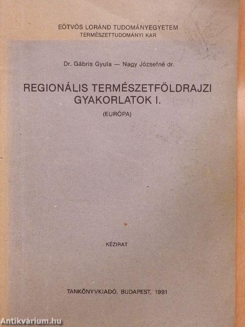 Regionális természetföldrajzi gyakorlatok I.