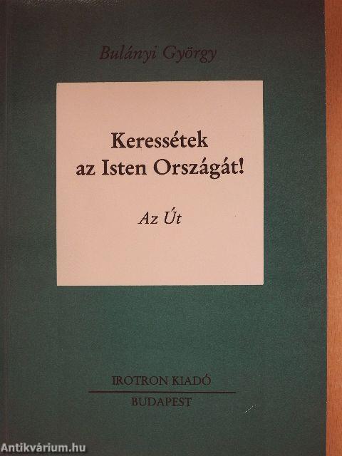 Keressétek az Isten Országát! II. (töredék)