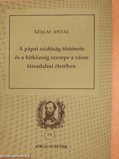 A pápai zsidóság története és a hitközség szerepe a város társadalmi életében