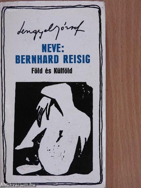 Neve: Bernhard Reisig