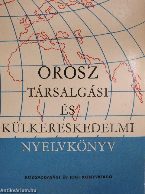 Orosz társalgási és külkereskedelmi nyelvkönyv
