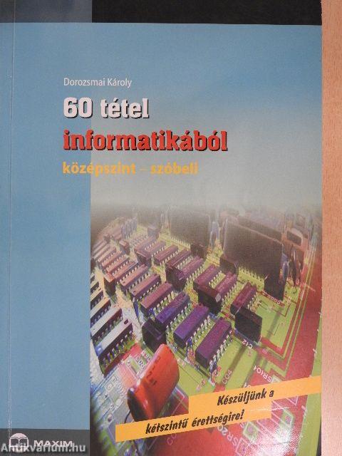 60 tétel informatikából