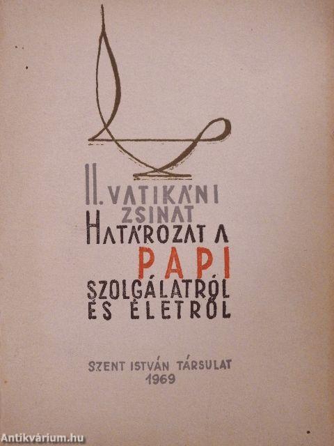 Határozat a papi szolgálatról és életről