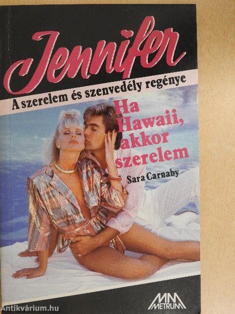 Ha Hawaii, akkor szerelem