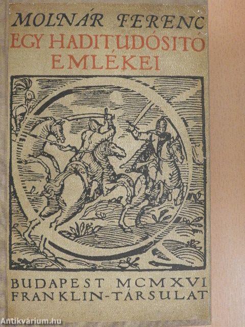 Egy haditudósító emlékei