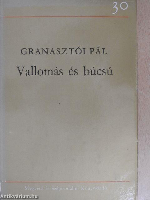 Vallomás és búcsú