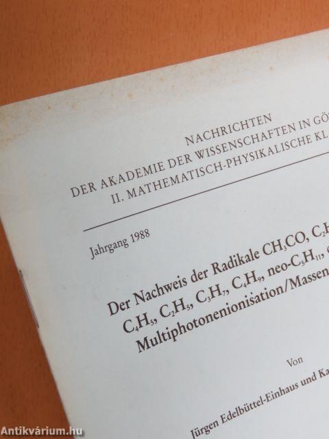 Der Nachweis der Radikale CH3CO, C2H4OH, C2H5O, C4H5, C2H5, C3H7, C4H9, neo-C5H11, c-C5H9 mit der Multiphotonenionisation/Massenspektrometrie