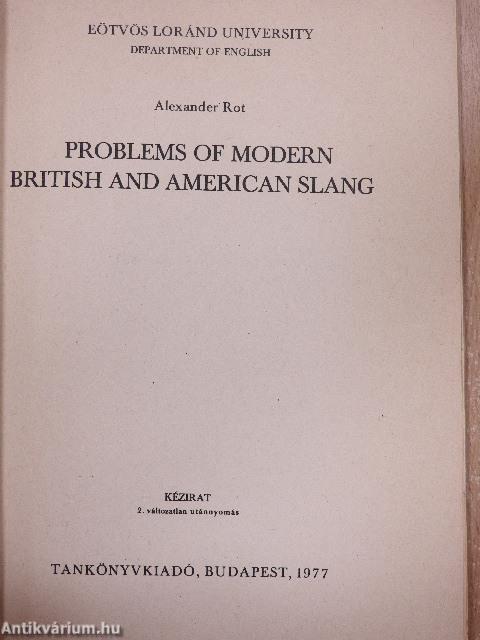 Problems of modern British and American slang