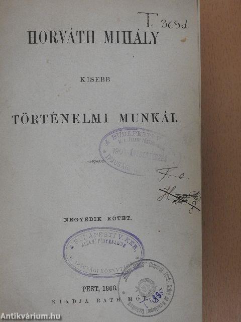 Horváth Mihály kisebb történelmi munkái IV. (töredék)