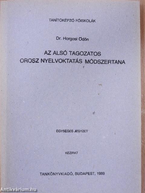 Az alsó tagozatos orosz nyelvoktatás módszertana