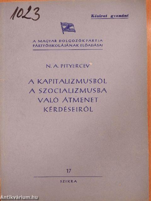 A kapitalizmusból a szocializmusba való átmenet kérdéseiről