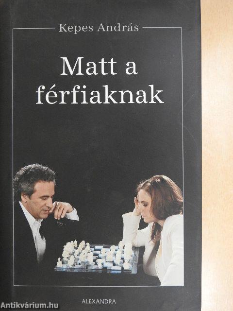 Matt a férfiaknak