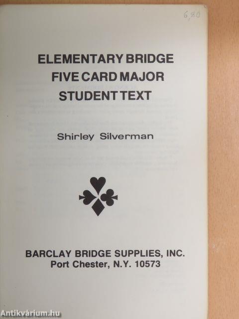 Elementary Bridge Five Card Major Student Text