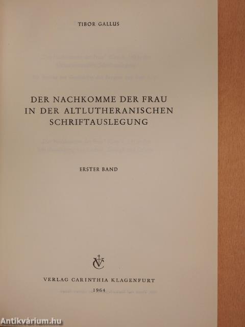 "Der nachkomme der Frau" (Gen 3,15) in der Altlutheranischen Schriftauslegung I. (dedikált példány)