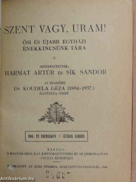 Szent vagy, Uram!