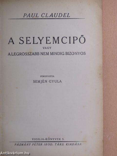 A selyemcipő