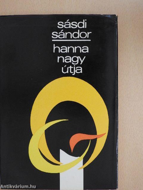 Hanna nagy útja/Aratástól hóhullásig