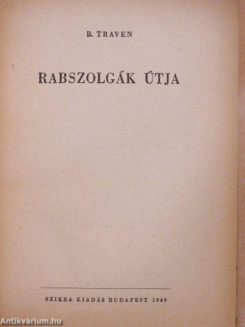 Rabszolgák útja