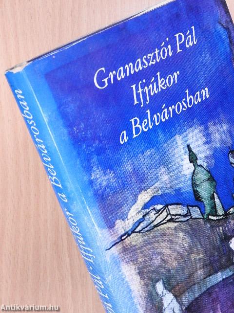 Ifjúkor a Belvárosban