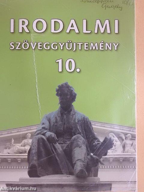 Irodalmi szöveggyűjtemény 10.