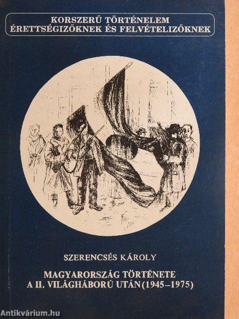 Magyarország története a II. világháború után (1945-1975)