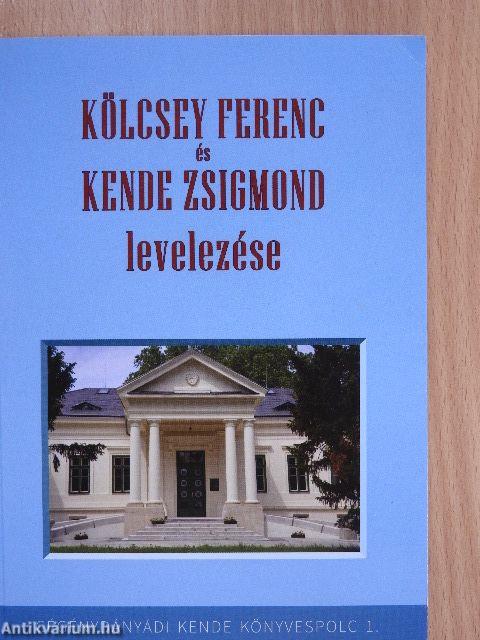 Kölcsey Ferenc és Kende Zsigmond levelezése