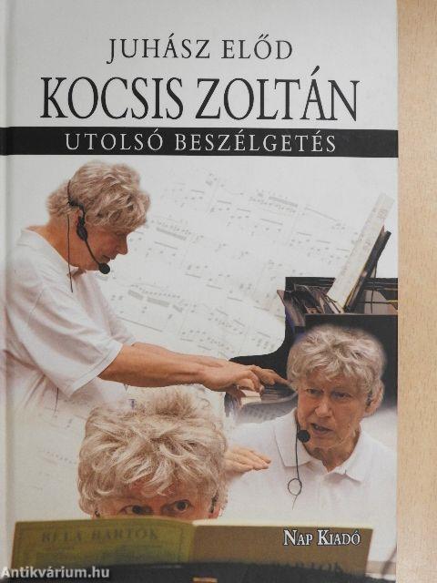 Kocsis Zoltán - Utolsó beszélgetés