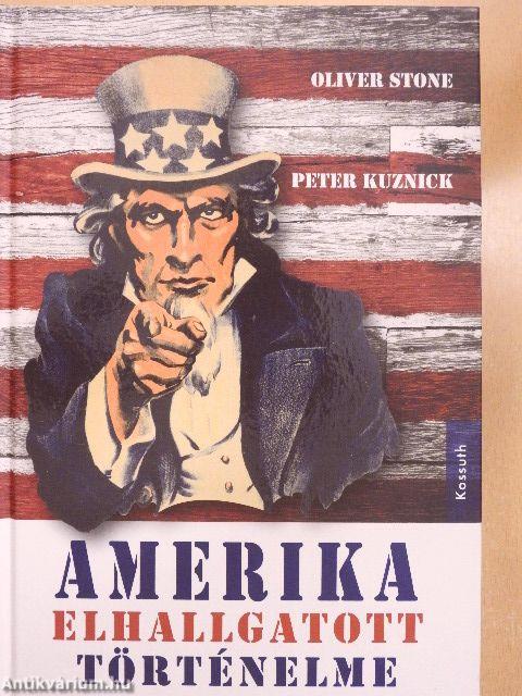 Amerika elhallgatott történelme