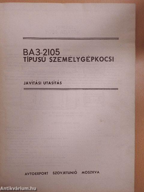 VAZ-2105 típusú személygépkocsi javítási utasítás