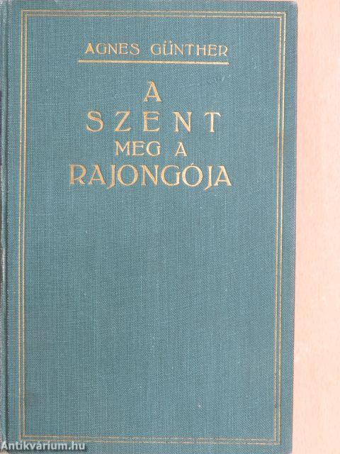 A szent meg a rajongója I-II.