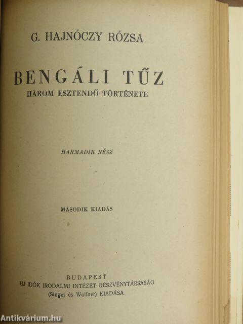 Bengáli tűz I-III.