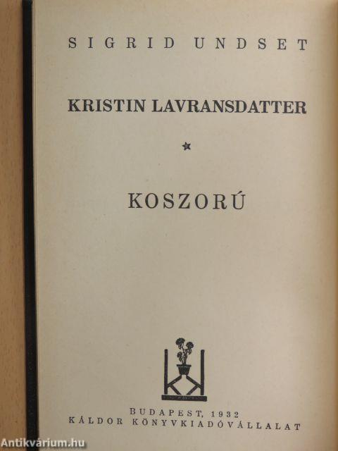 Kristin Lavransdatter I-III.