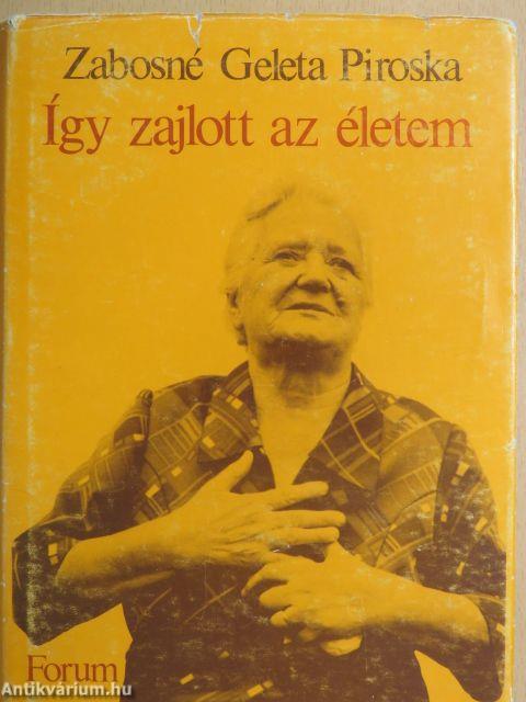 Így zajlott az életem