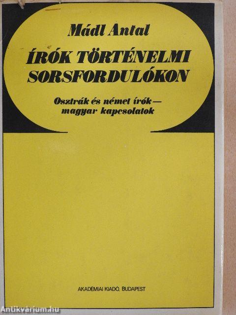 Írók történelmi sorsfordulókon