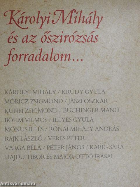 Károlyi Mihály és az őszirózsás forradalom...