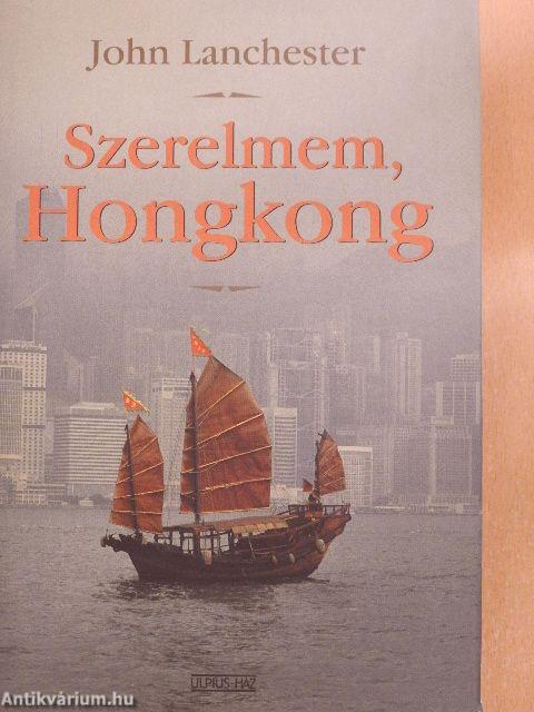 Szerelmem, Hongkong