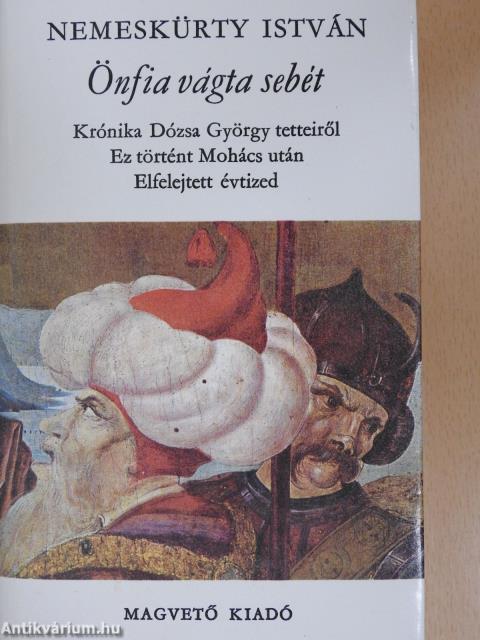 Önfia vágta sebét (dedikált példány)