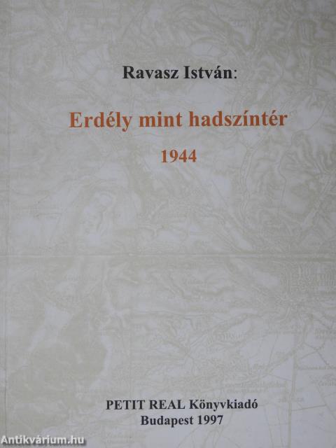 Erdély mint hadszíntér (dedikált példány)