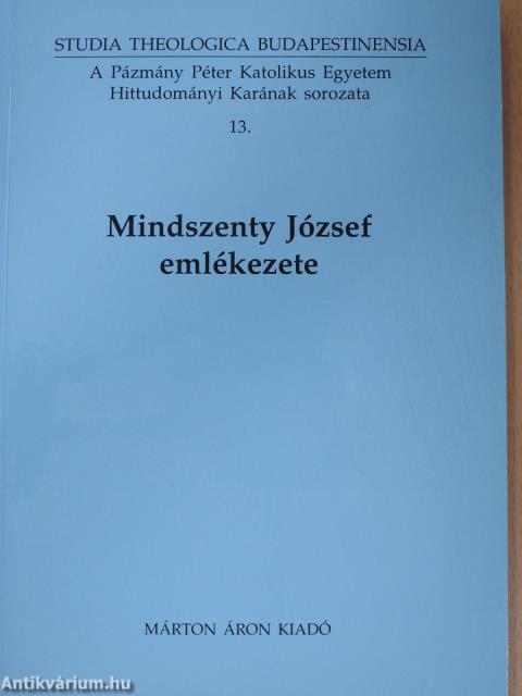 Mindszenty József emlékezete (dedikált példány)