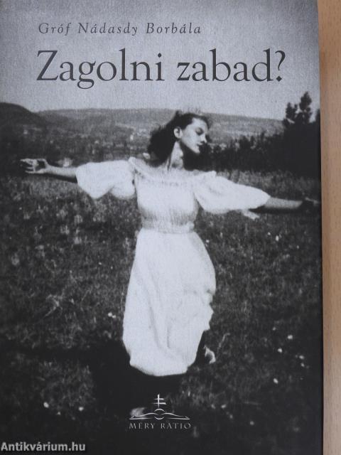 Zagolni zabad? (dedikált példány)