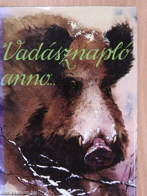 Vadásznapló anno...